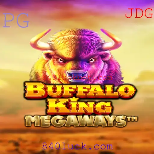 Descubra as Emoções do Jogo Buffalo King e a Estratégia de 840luck.com